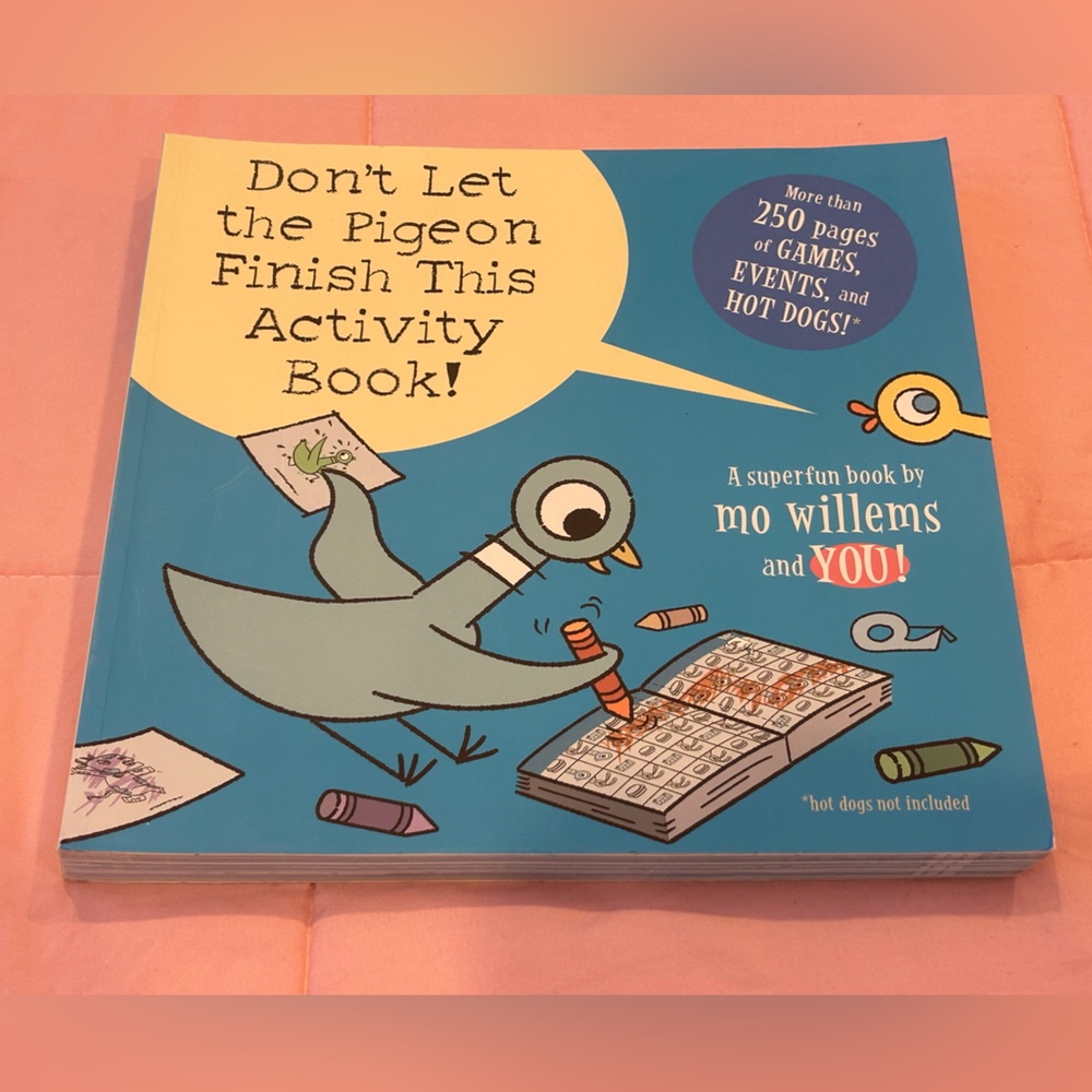 Don't Let the Pigeon Finish This Activity Book! Mo Willems 🐦